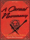 A Casual Necromancy by Dawn Rae Downton eBook
